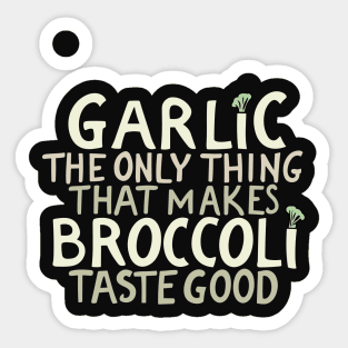 Gralic lover funny broccoli design Sticker